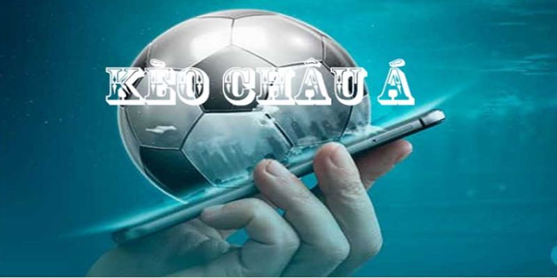 Kèo Châu Á luật chơi đơn giản, dễ thắng